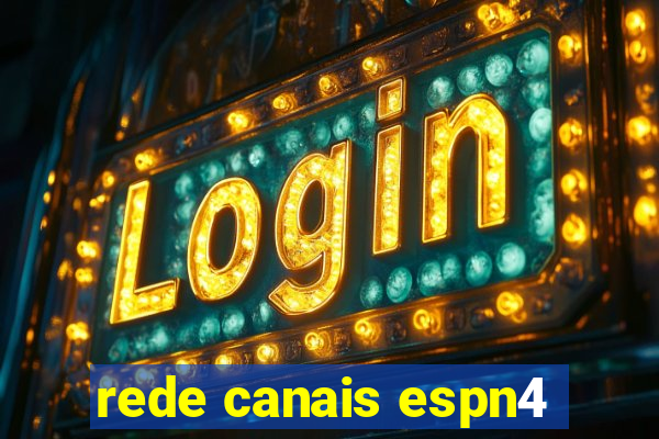 rede canais espn4